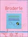 livre Broderie, ma leçon de points - 64 pages