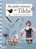 livre Les petits animaux de Tilda - 64 pages